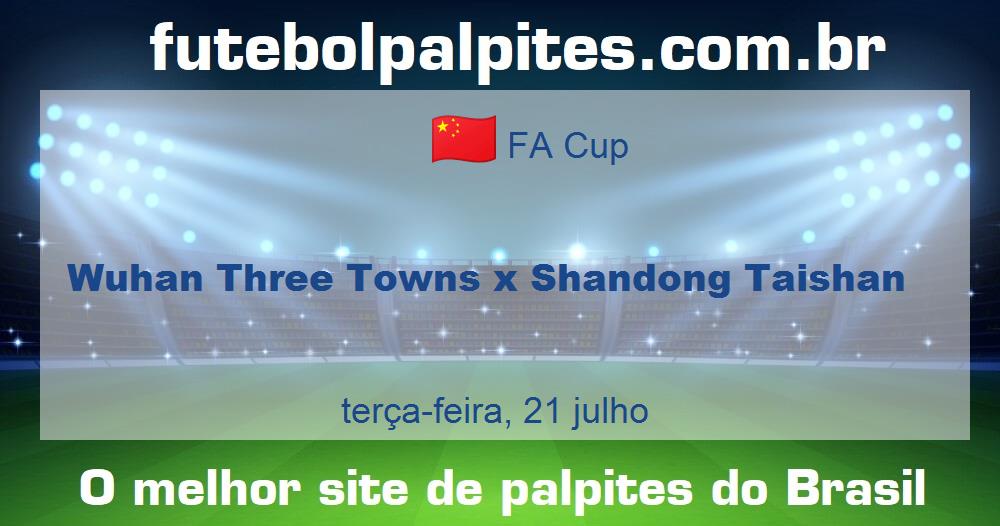 Wuhan Three Towns x Shandong Taishan Wuhan Three Towns x Shandong Taishan