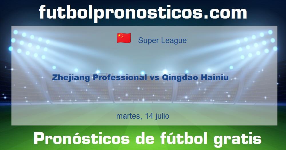 Zhejiang Professional vs Qingdao Hainiu