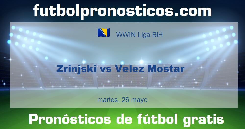 Zrinjski vs Velez Mostar Zrinjski vs Velez Mostar