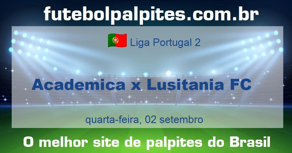 Academica x Lusitania FC Academica x Lusitania FC