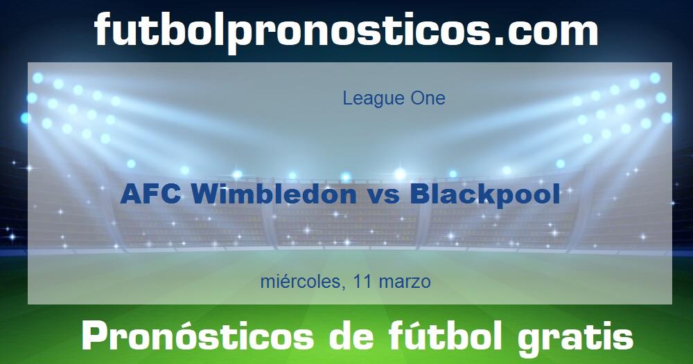 AFC Wimbledon vs Blackpool
