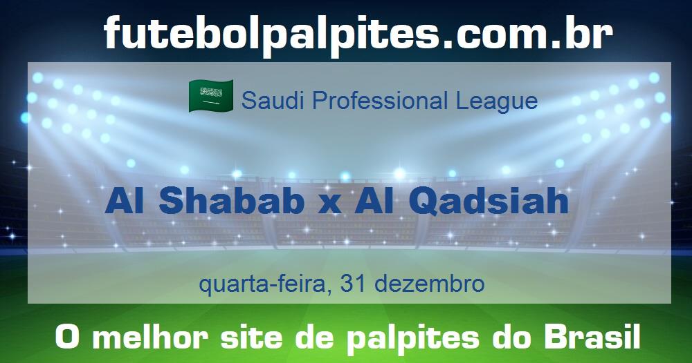 Al Shabab x Al Qadsiah