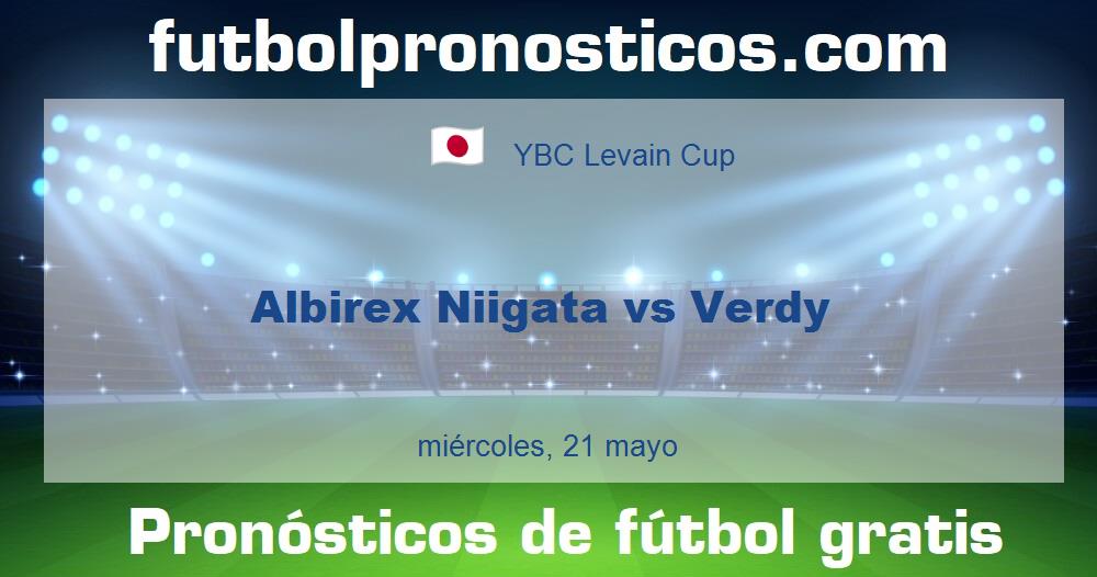 Albirex Niigata vs Verdy Albirex Niigata vs Verdy