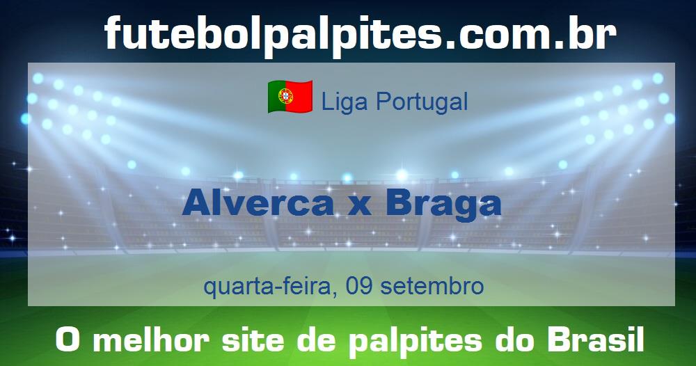 Alverca x Braga