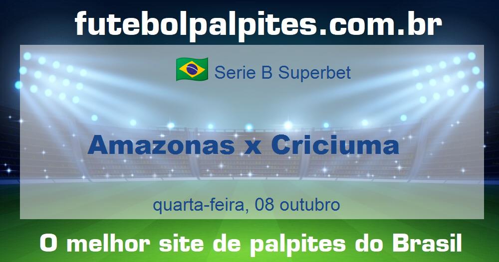 Amazonas x Criciuma