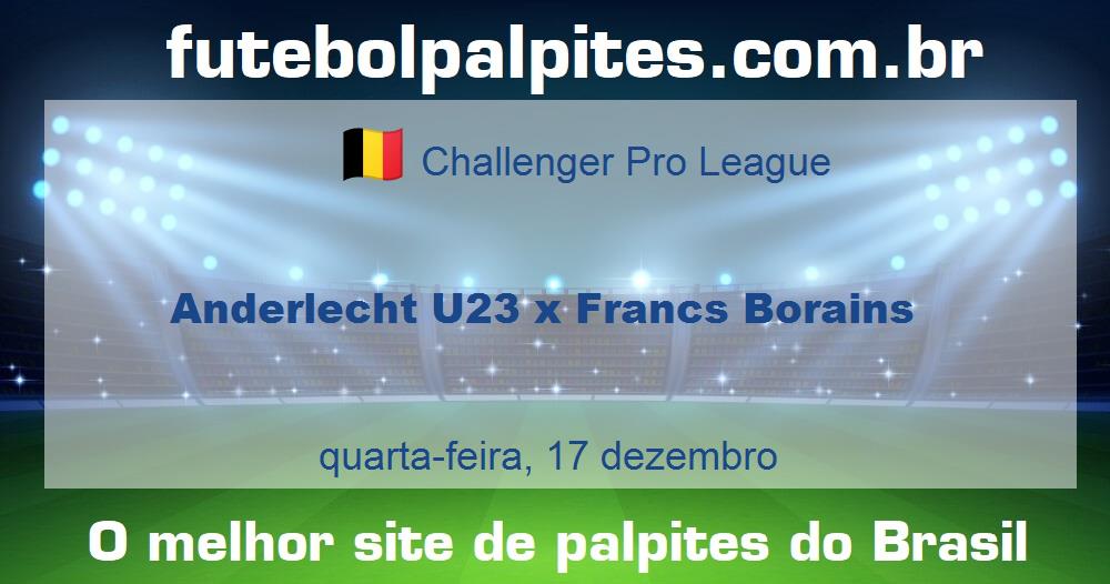 Anderlecht U23 x Francs Borains Anderlecht U23 x Francs Borains