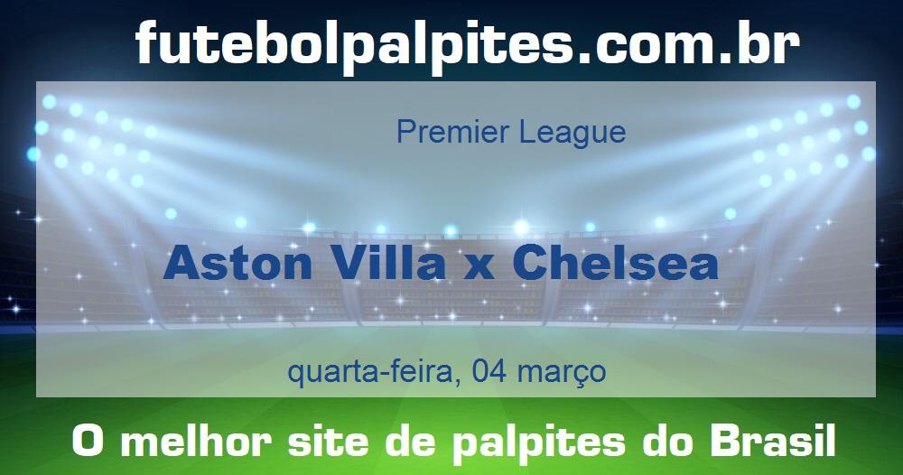 Aston Villa x Chelsea