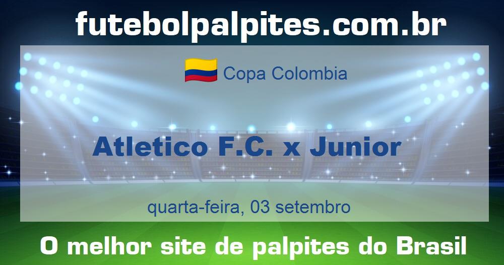 Atletico F.C. x Junior Atletico F.C. x Junior