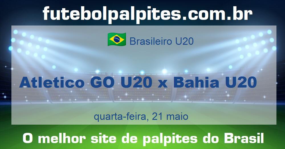 Atletico GO U20 x Bahia U20 Atletico GO U20 x Bahia U20