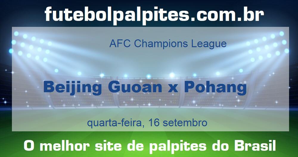Beijing Guoan x Pohang Beijing Guoan x Pohang