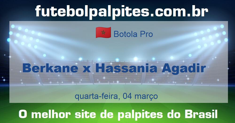 Berkane x Hassania Agadir