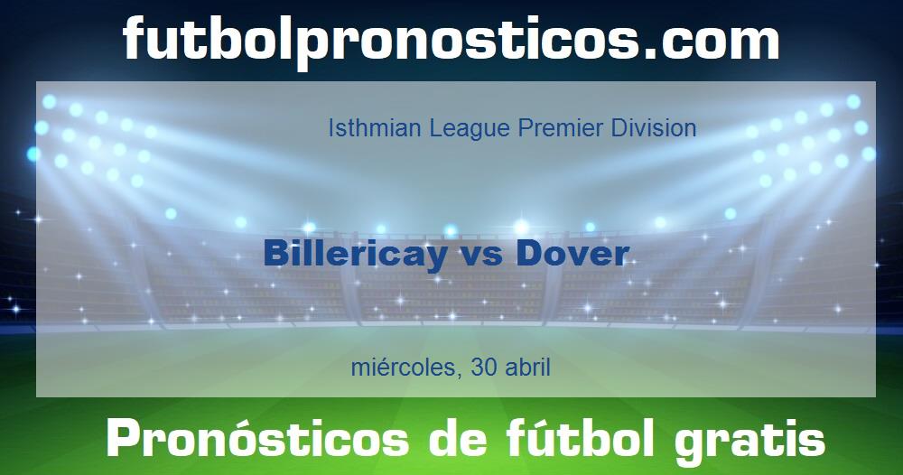 Billericay vs Dover Billericay vs Dover