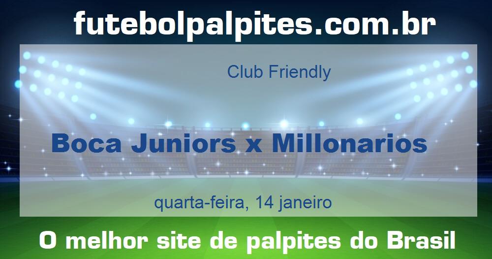 Boca Juniors x Millonarios