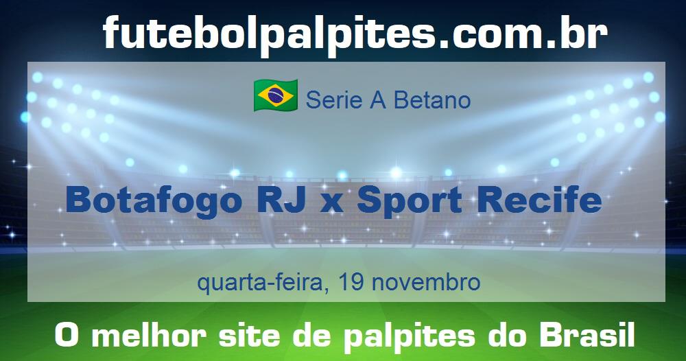 Botafogo RJ x Sport Recife Botafogo RJ x Sport Recife