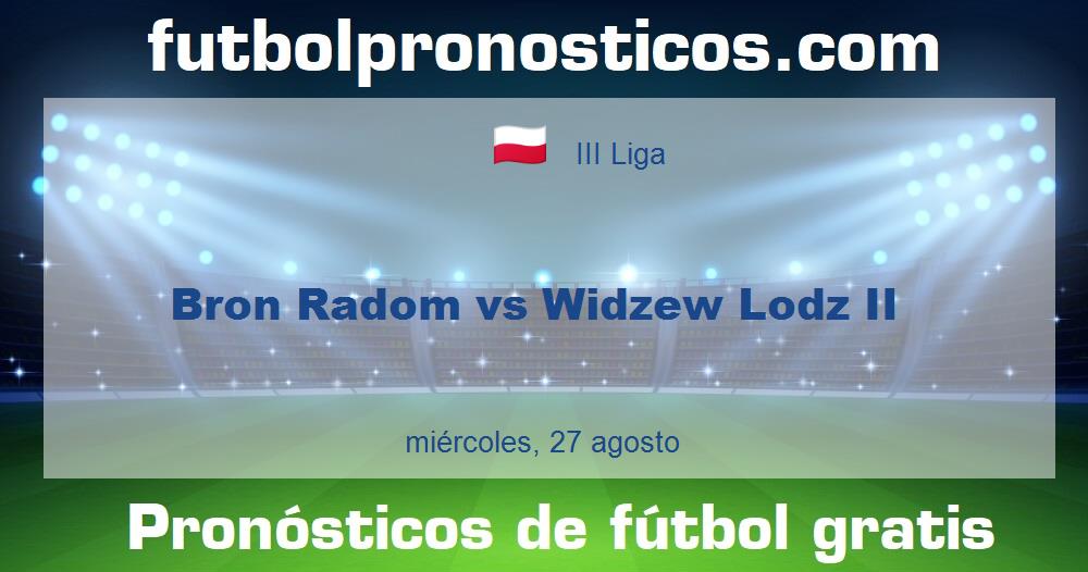 Bron Radom vs Widzew Lodz II Bron Radom vs Widzew Lodz II