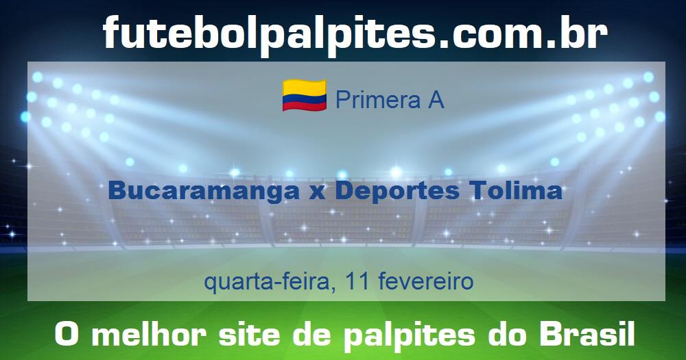 Bucaramanga x Deportes Tolima