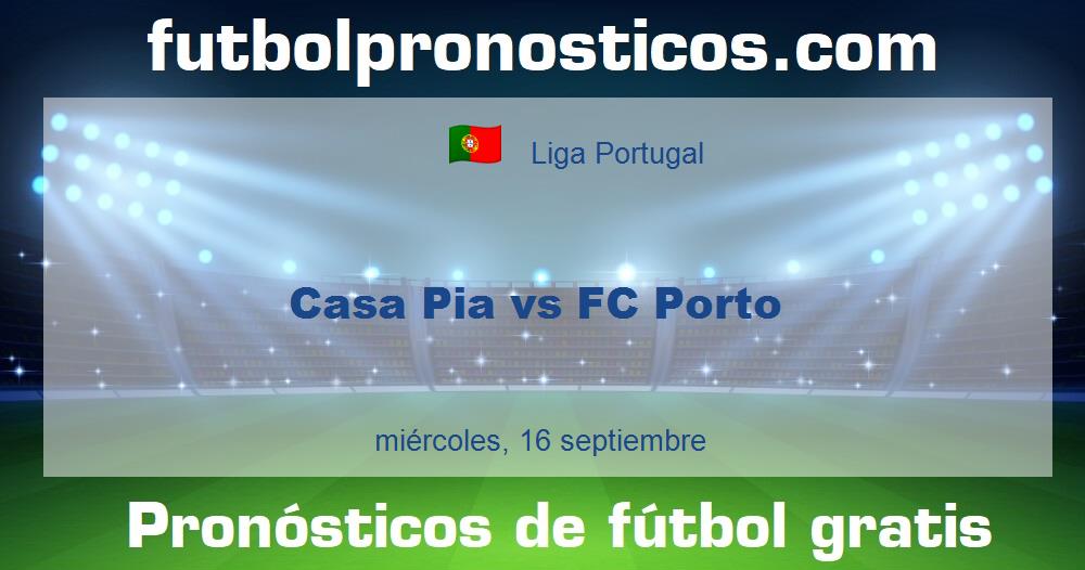 Casa Pia vs FC Porto Casa Pia vs FC Porto