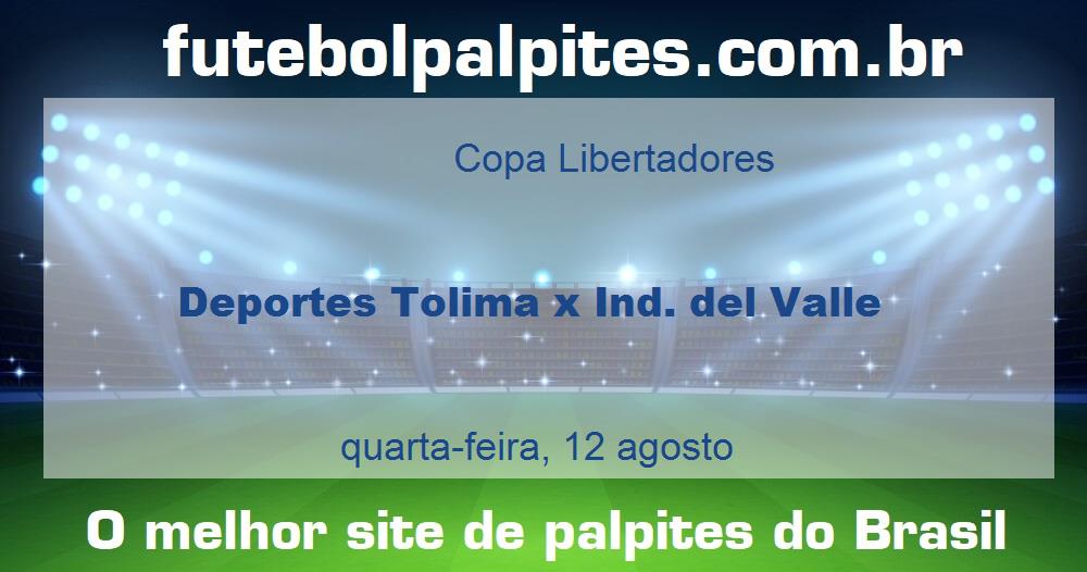 Deportes Tolima x Ind. del Valle Deportes Tolima x Ind. del Valle