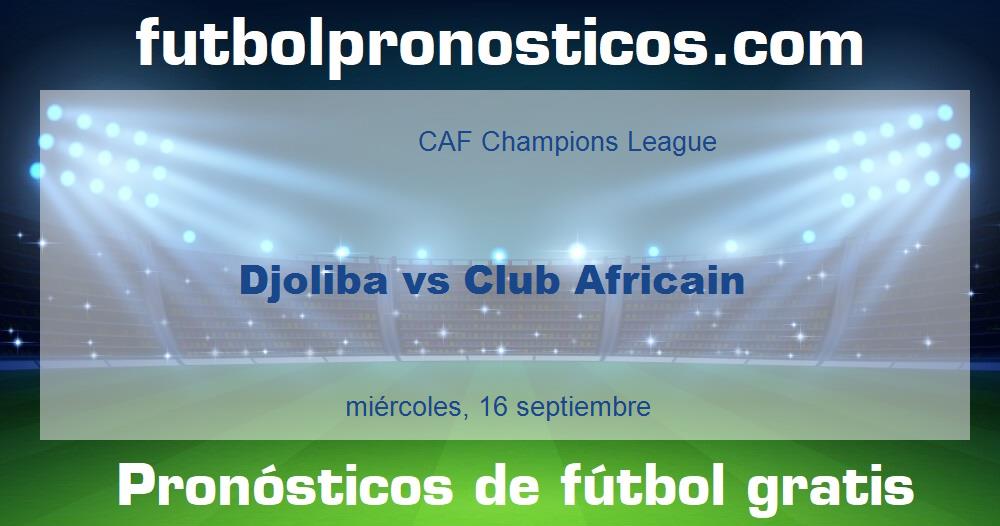 Djoliba vs Club Africain Djoliba vs Club Africain