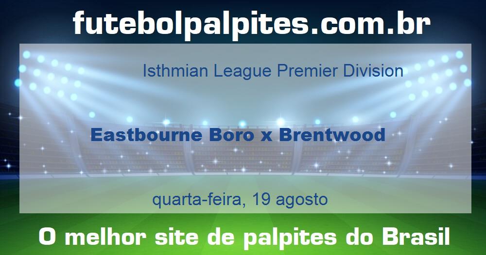 Eastbourne Boro x Brentwood Eastbourne Boro x Brentwood