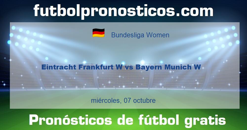 Eintracht Frankfurt W vs Bayern Munich W Eintracht Frankfurt W vs Bayern Munich W