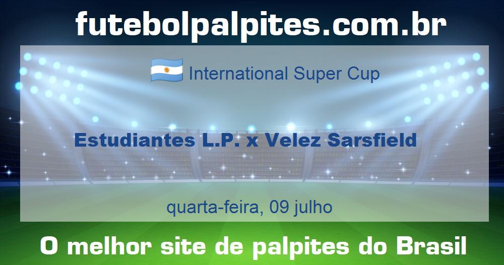 Estudiantes L.P. x Velez Sarsfield Estudiantes L.P. x Velez Sarsfield