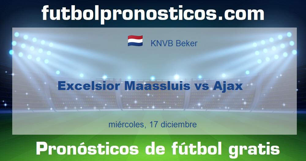 Excelsior Maassluis vs Ajax Excelsior Maassluis vs Ajax