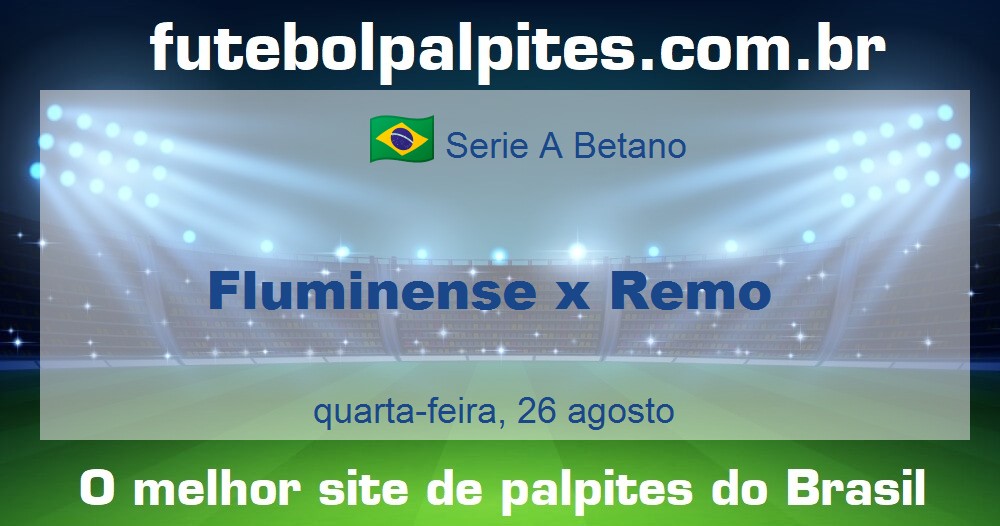 Fluminense x Remo Fluminense x Remo