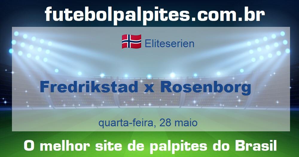 Fredrikstad x Rosenborg