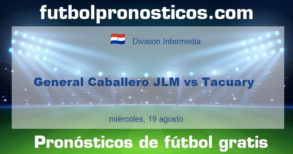 General Caballero JLM vs Tacuary General Caballero JLM vs Tacuary