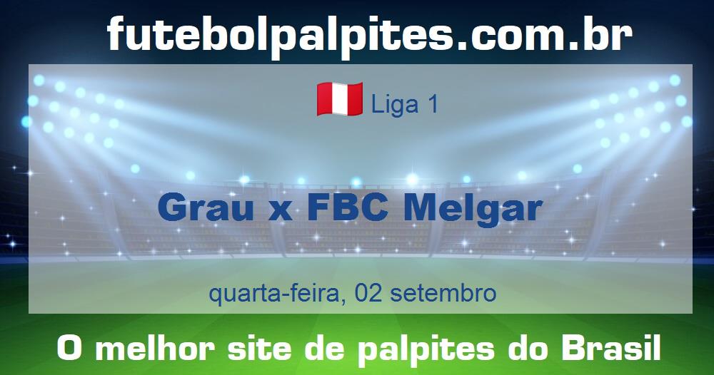 Grau x FBC Melgar