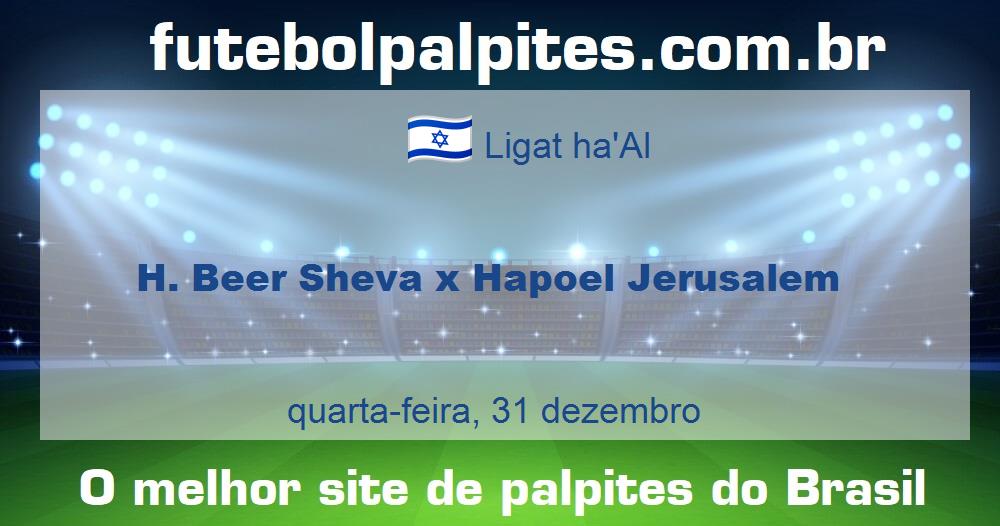 H. Beer Sheva x Hapoel Jerusalem