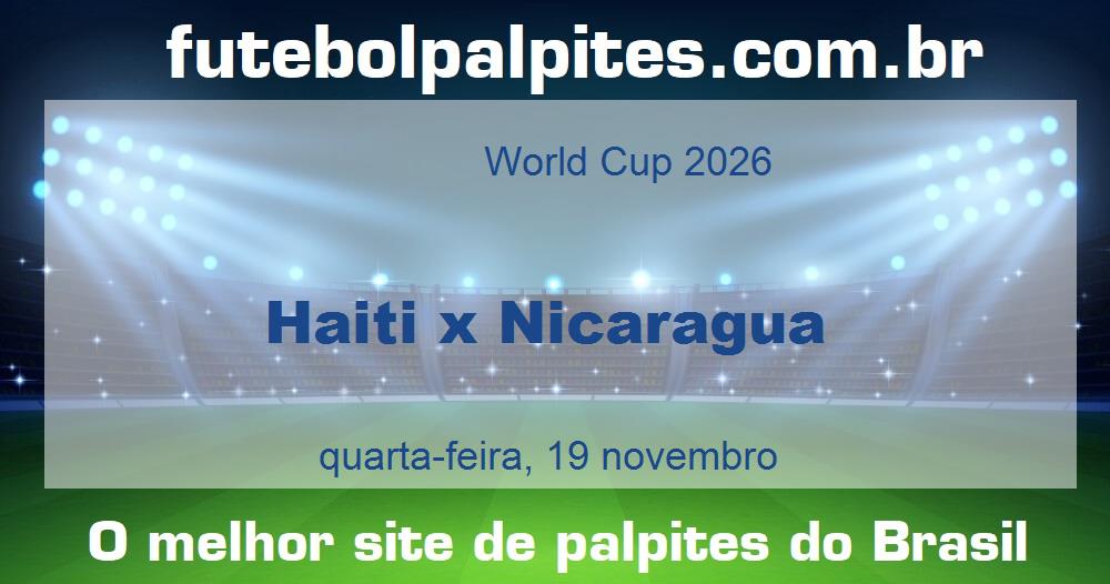 Haiti x Nicaragua