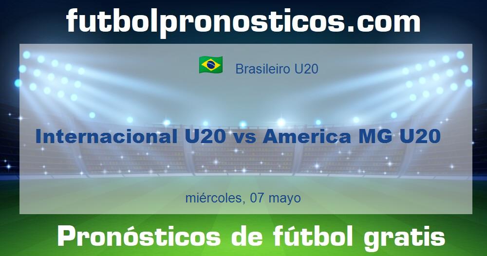 Internacional U20 vs America MG U20 Internacional U20 vs America MG U20