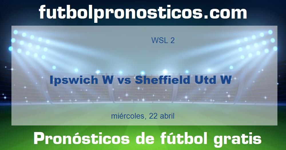 Ipswich W vs Sheffield Utd W