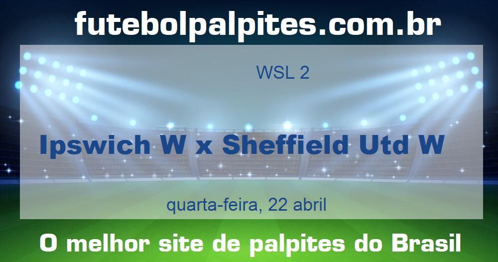 Ipswich W x Sheffield Utd W