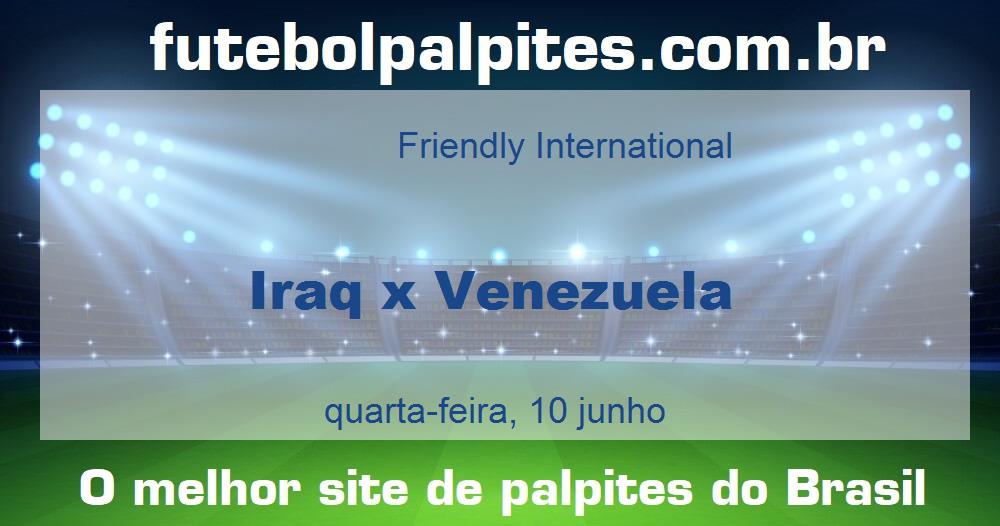 Iraq x Venezuela Iraq x Venezuela