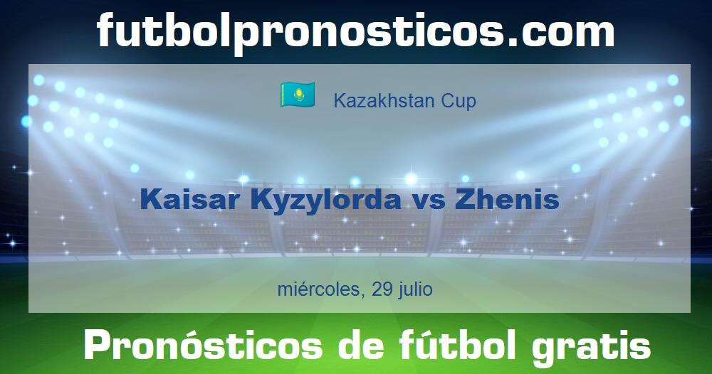 Kaisar Kyzylorda vs Zhenis