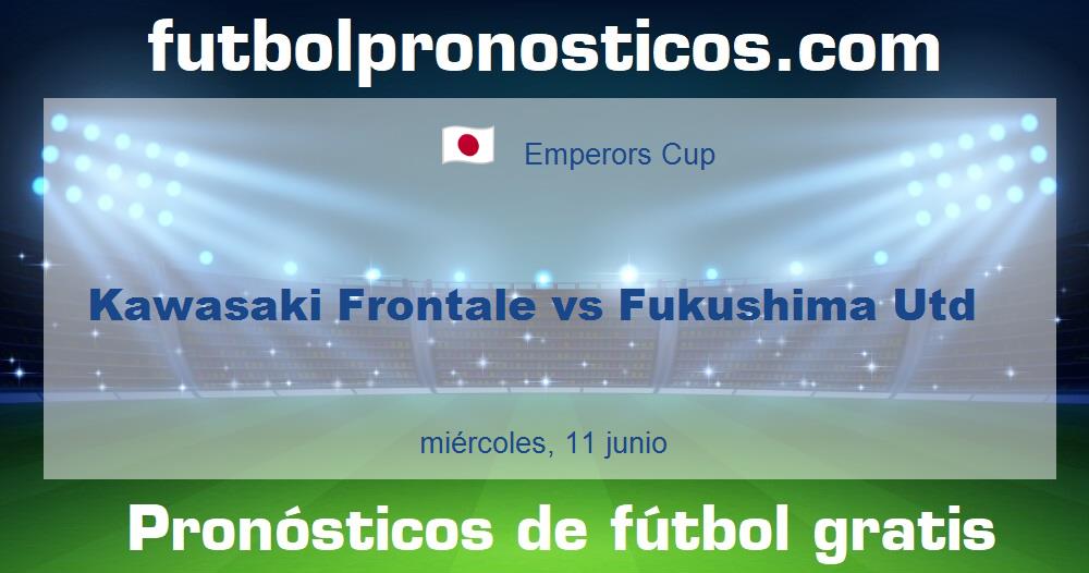 Kawasaki Frontale vs Fukushima Utd Kawasaki Frontale vs Fukushima Utd
