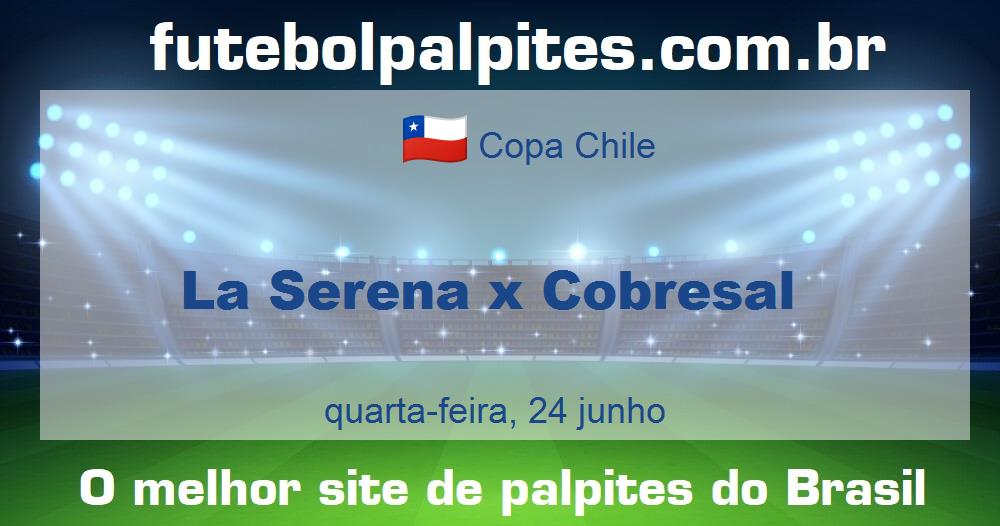 La Serena x Cobresal La Serena x Cobresal