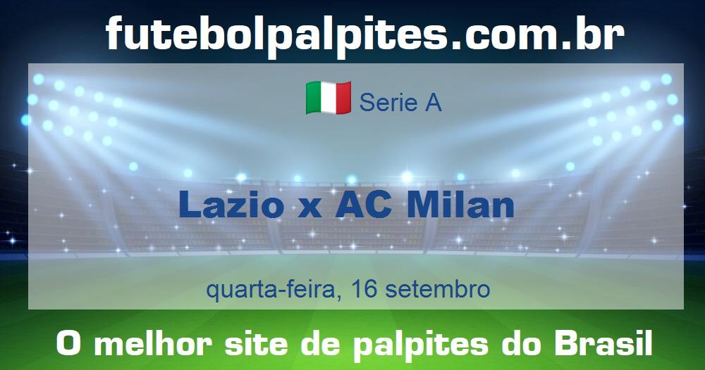 Lazio x AC Milan Lazio x AC Milan