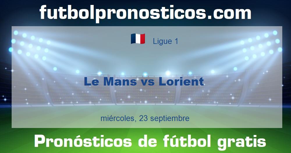 Le Mans vs Lorient Le Mans vs Lorient