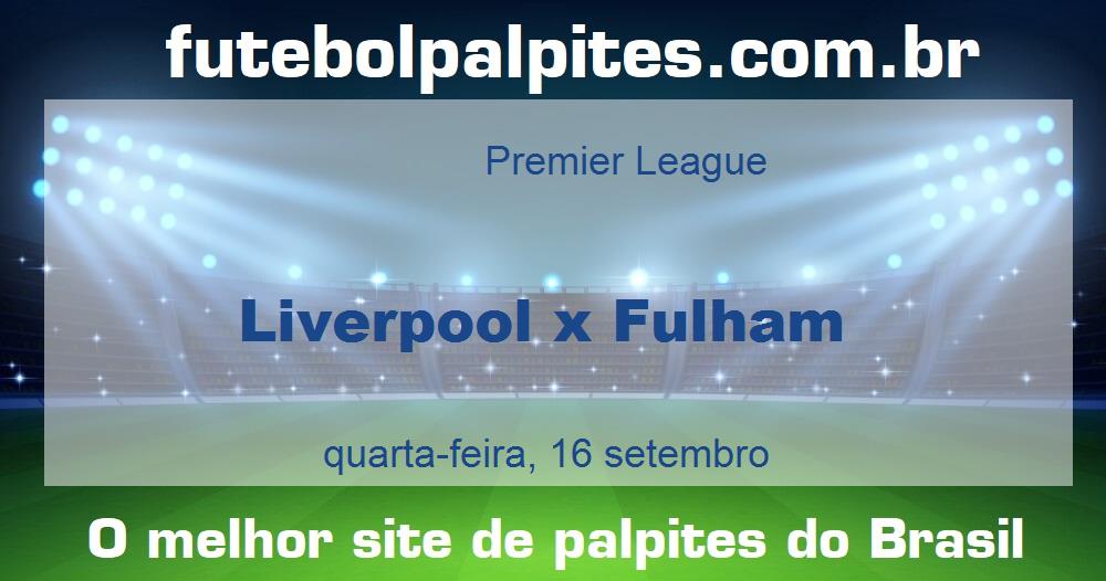 Liverpool x Fulham