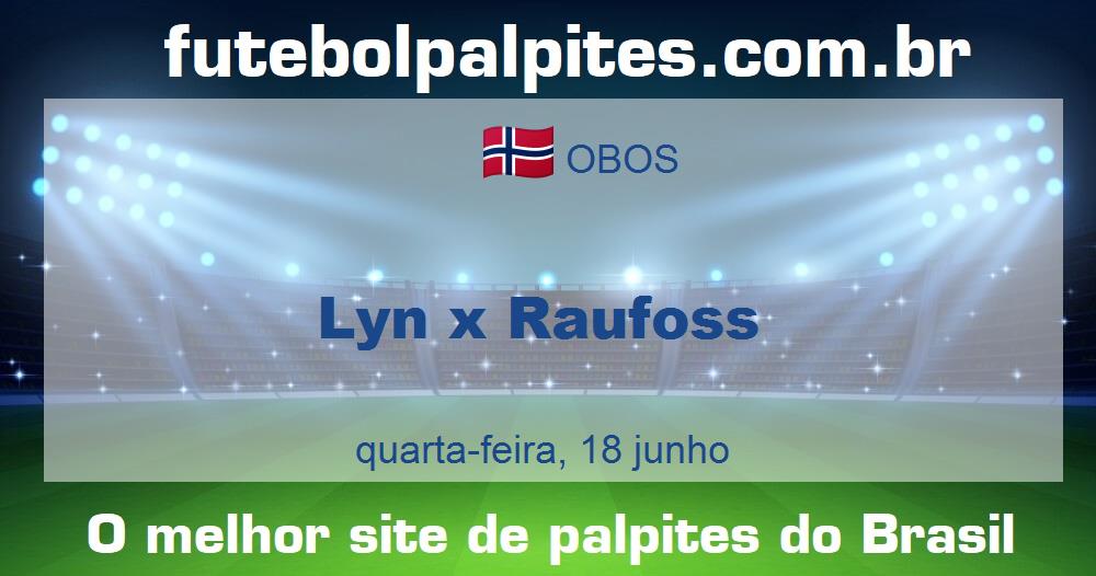Lyn x Raufoss Lyn x Raufoss