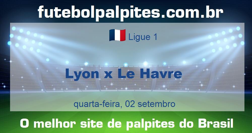 Lyon x Le Havre