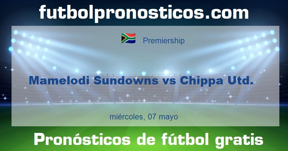 Mamelodi Sundowns vs Chippa Utd. Mamelodi Sundowns vs Chippa Utd.