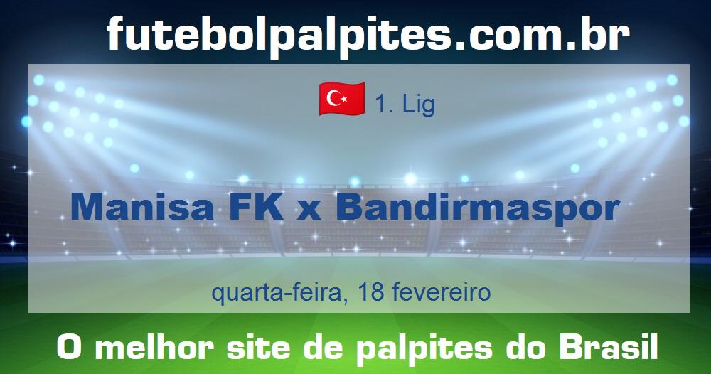 Manisa FK x Bandirmaspor