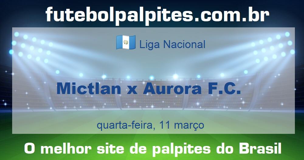 Mictlan x Aurora F.C.