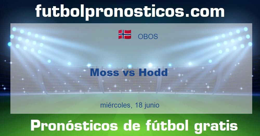 Moss vs Hodd Moss vs Hodd