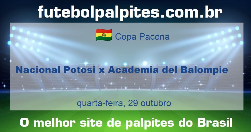 Nacional Potosi x Academia del Balompie Nacional Potosi x Academia del Balompie
